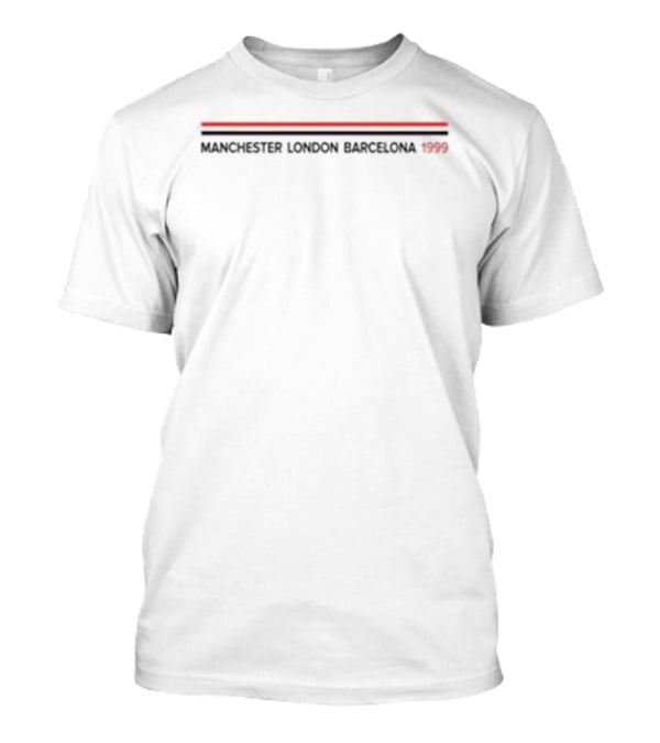 Manchester London Barcelona 1999 Red Stripe Football History T-Shirt