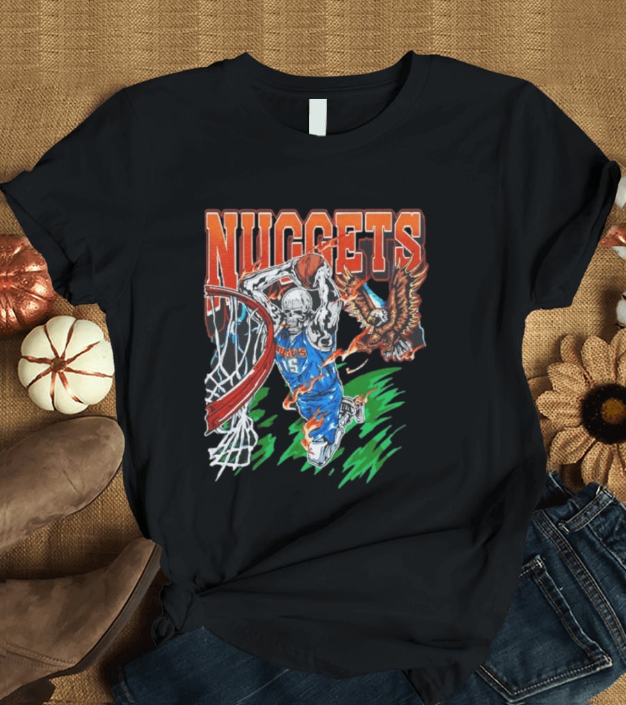 Nuggets Skeleton Dunking 15 With Eagle And Flames T-Shirt