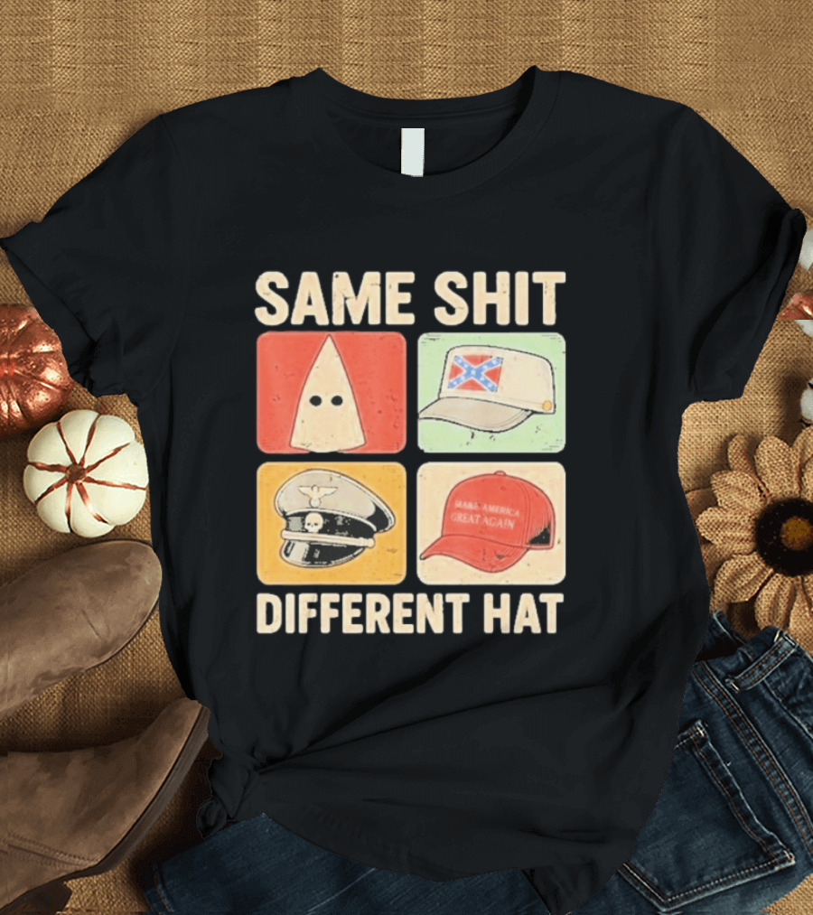 Same Shit Different Hat Ku Klux Klan Confederate Battle Flag Make America Great Again Police T-Shirt