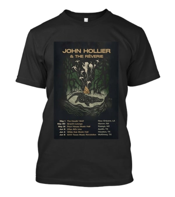 John Hollier & The Rêverie 2026 Shows New Orleans Macon Raleigh Austin Houston McKinney T-Shirt