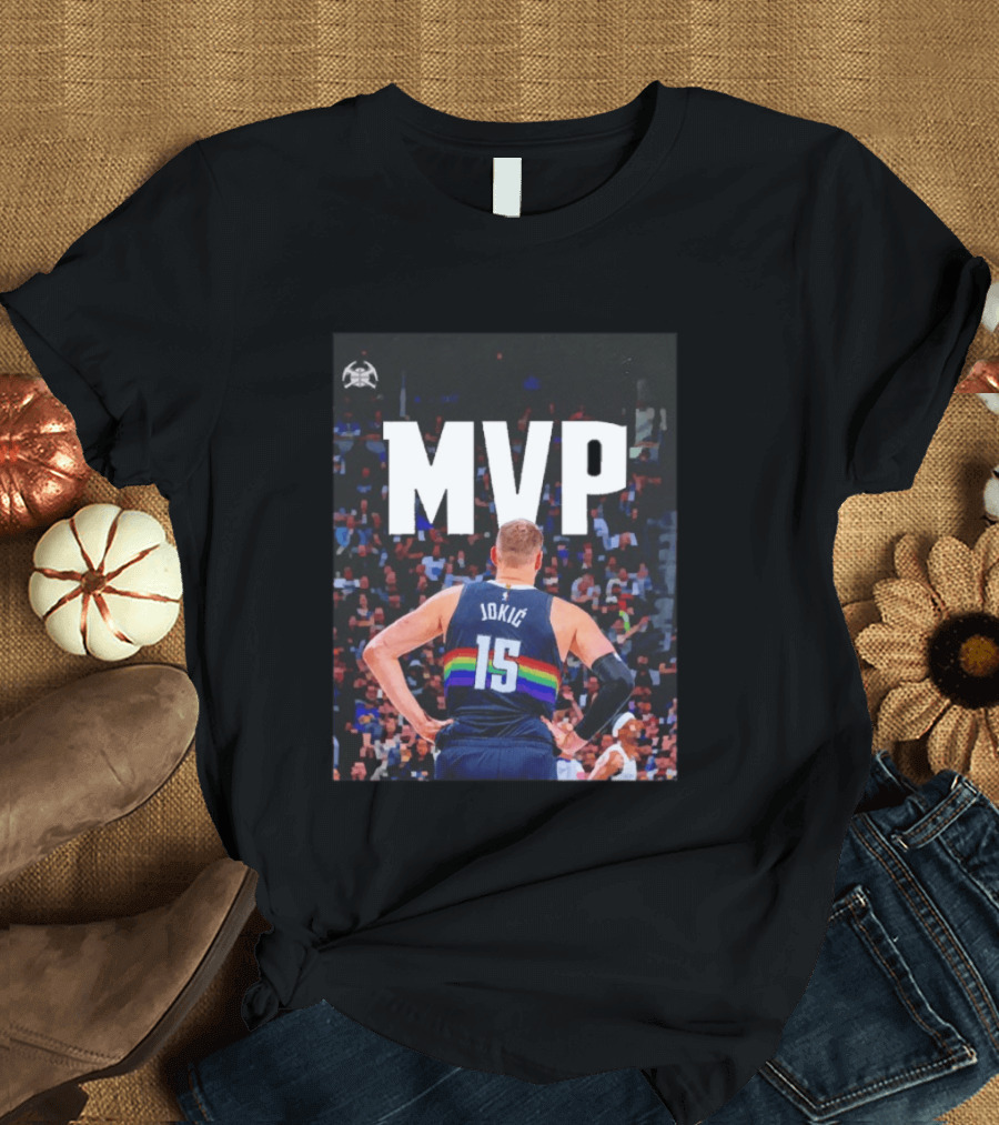 MVP Nikola Jokić 15 Denver Nuggets Basketball T-Shirt