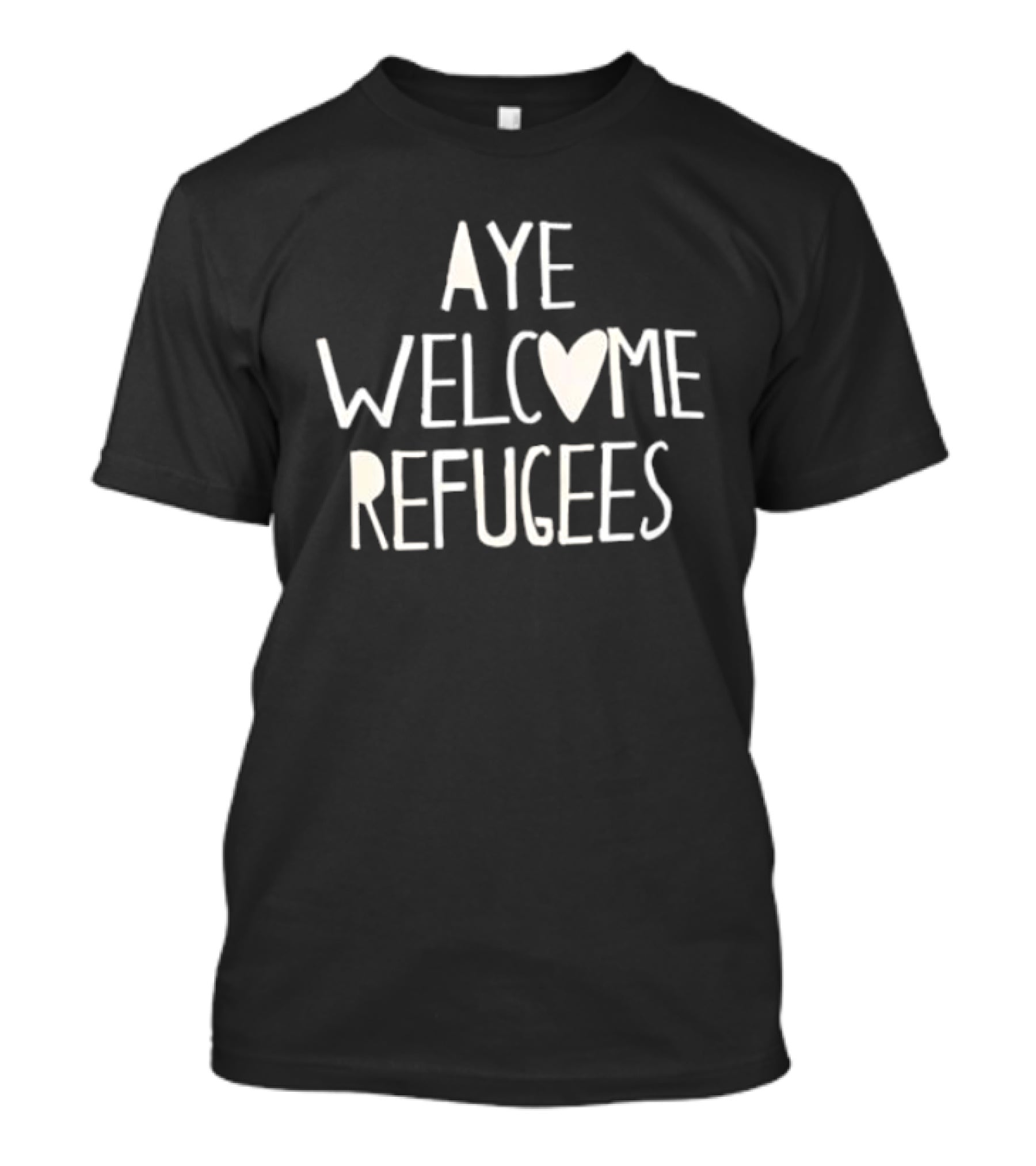 Aye Welcome Refugees Heart Symbol Compassion Messaging T-Shirt