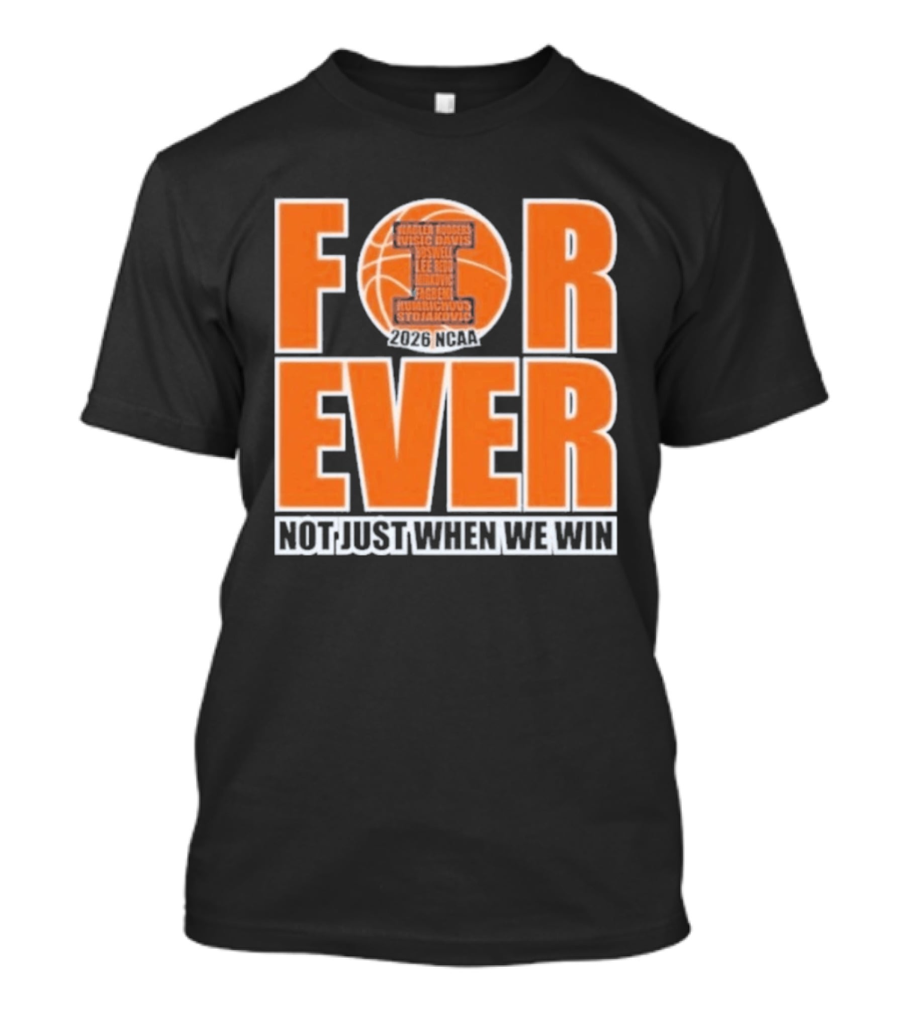 Forever Support 2026 NCAA Commitment Not Just Winning T-Shirt