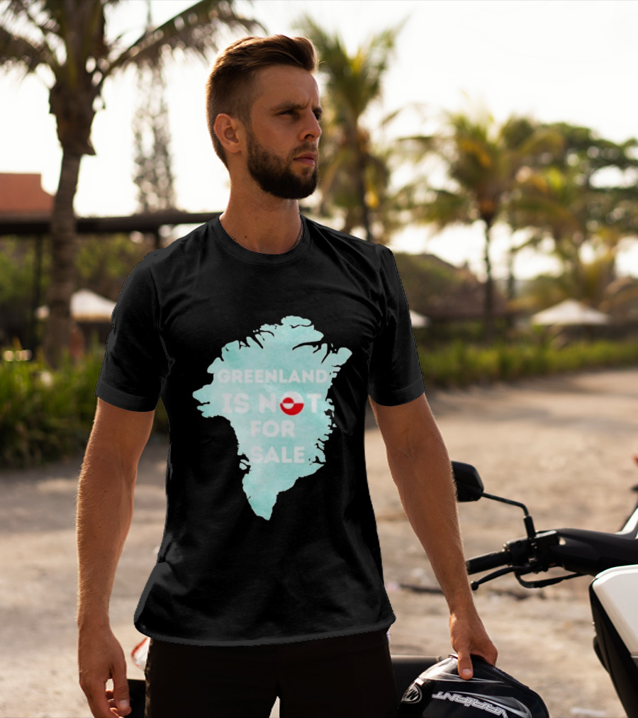 Greenland Is Not For Sale Map Design With Flag T-Shirt