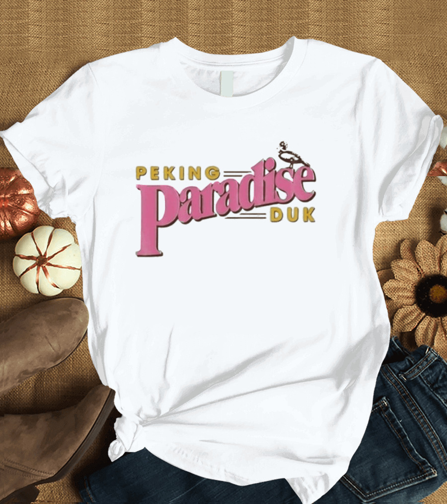 Peking Duk Paradise Bold Pink Yellow Text With Duck T-Shirt
