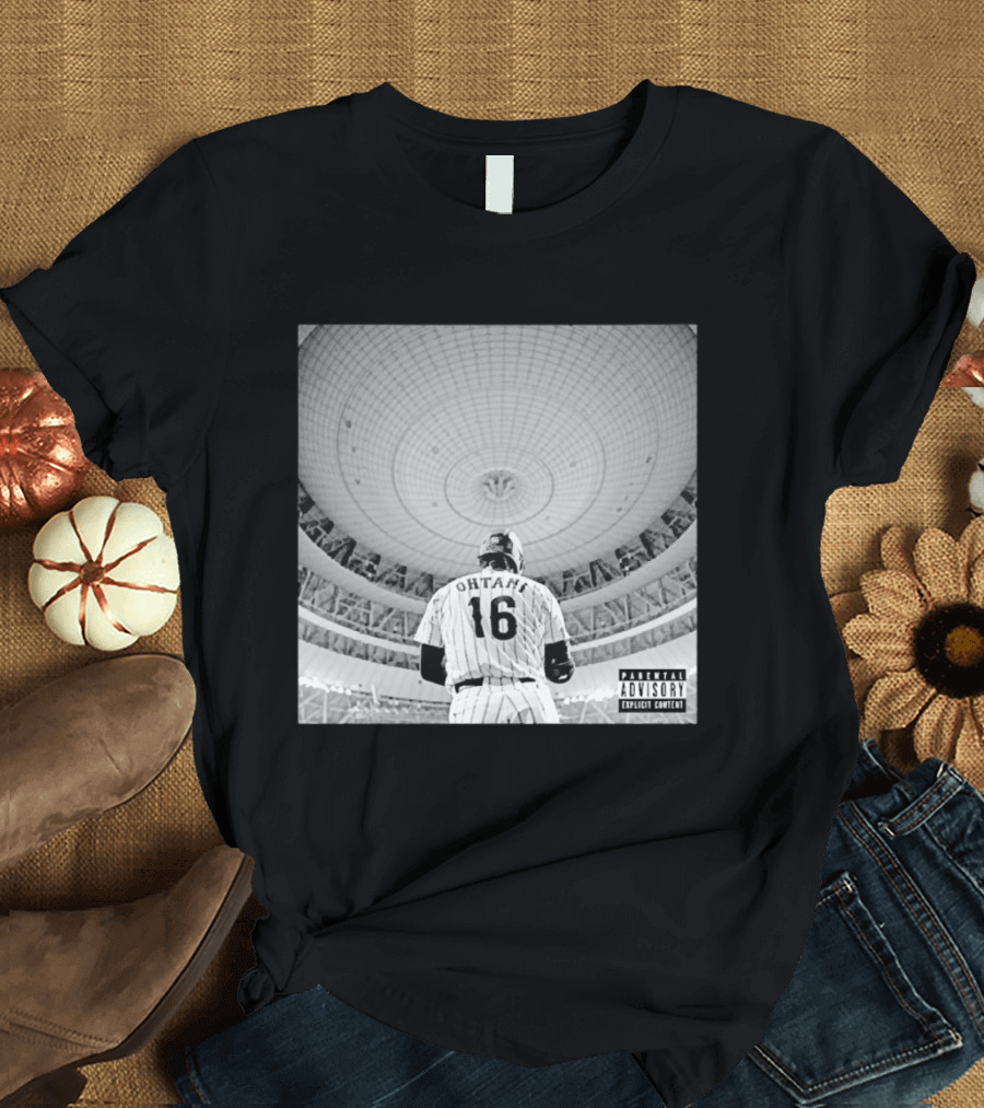 Shohei Ohtani 16 Album Cover Parental Advisory Explicit Content Stadium Dome T-Shirt
