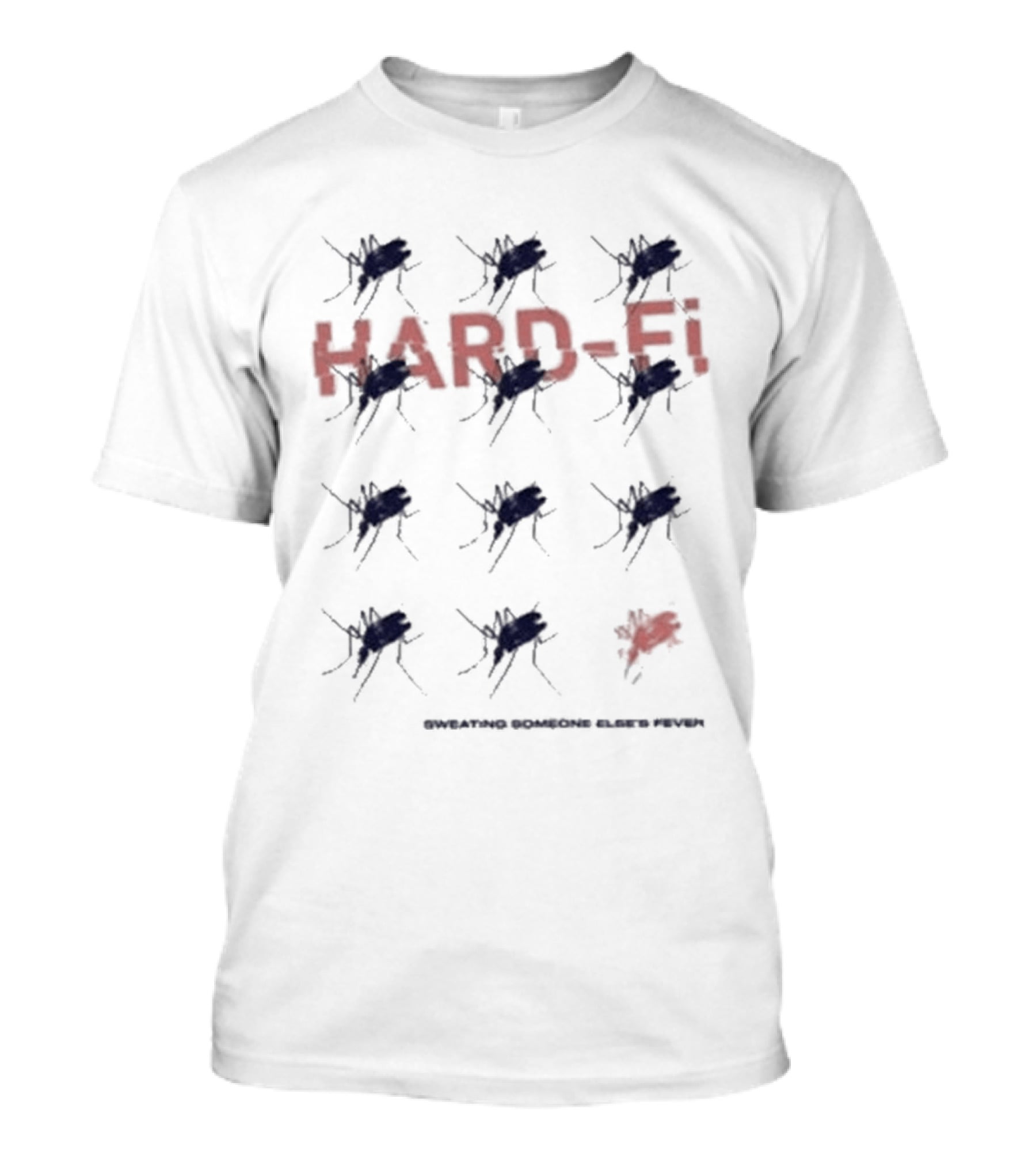 HARD Fi Sweating Someone Else's Fever Pink Mosquito T-Shirt