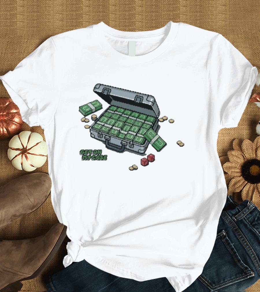 Domno Money Get On My Case Dice Case Full Of Cash T-Shirt