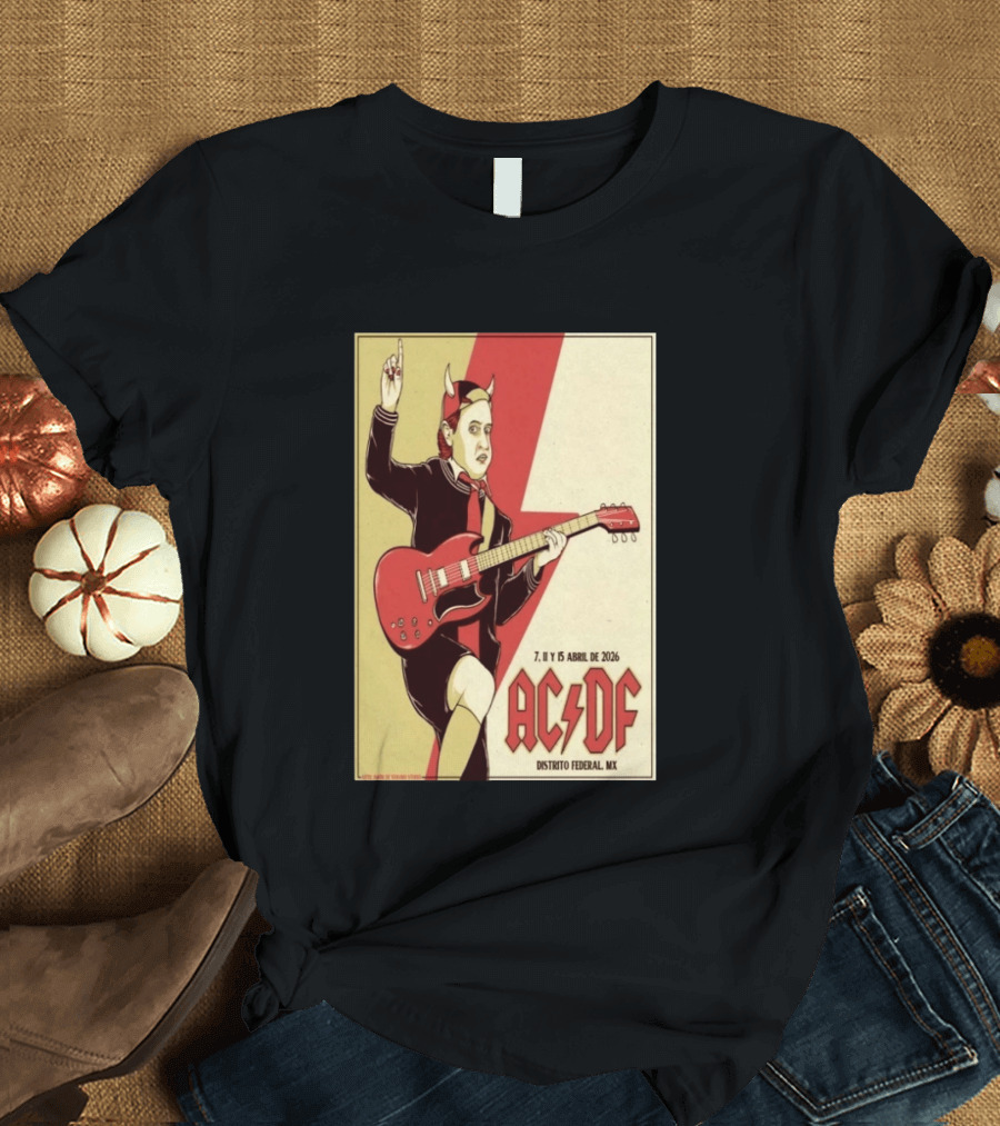 AC DF Distrito Federal MX Abril 2026 7 11 15 Rock Concert Red Guitar And Devil Horns T-Shirt