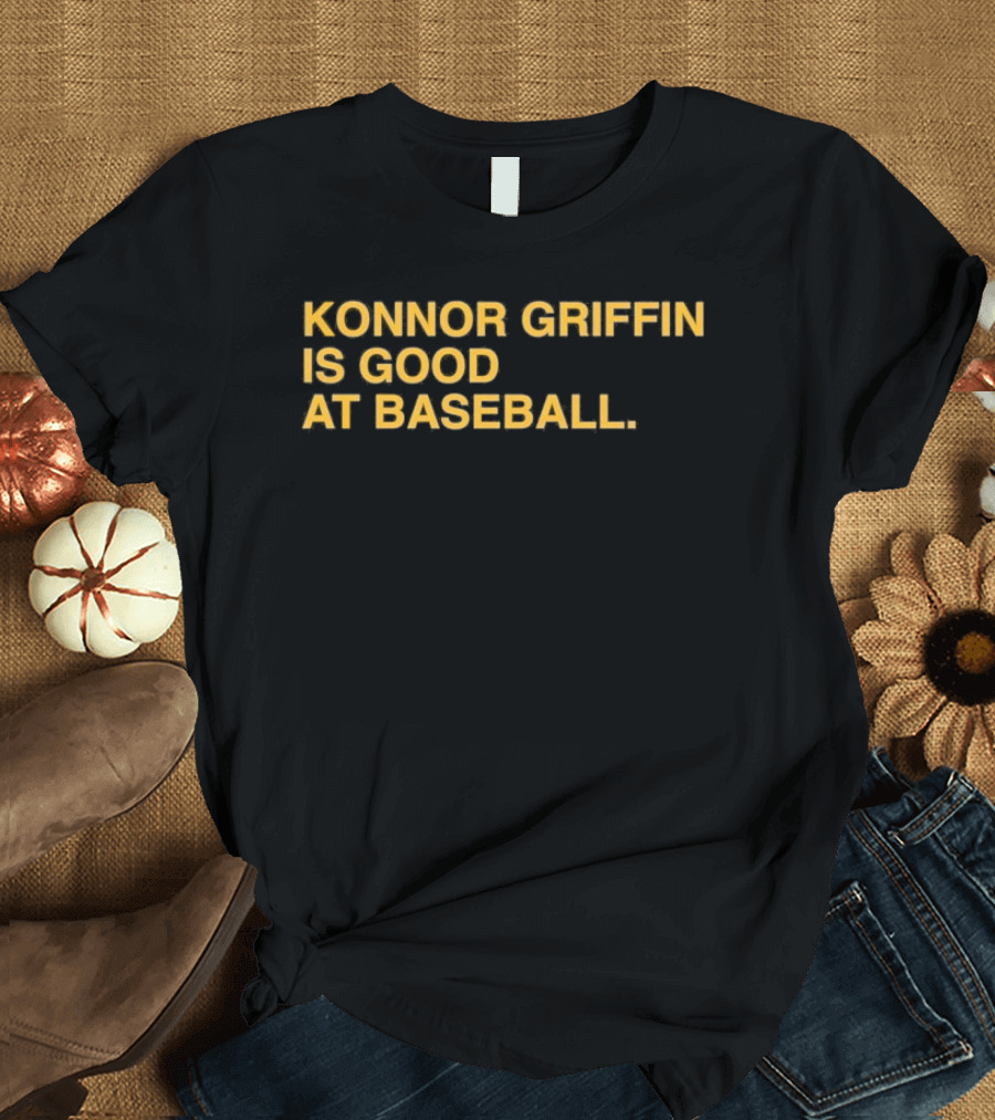 Konnor Griffin Is Good At Baseball T-Shirt
