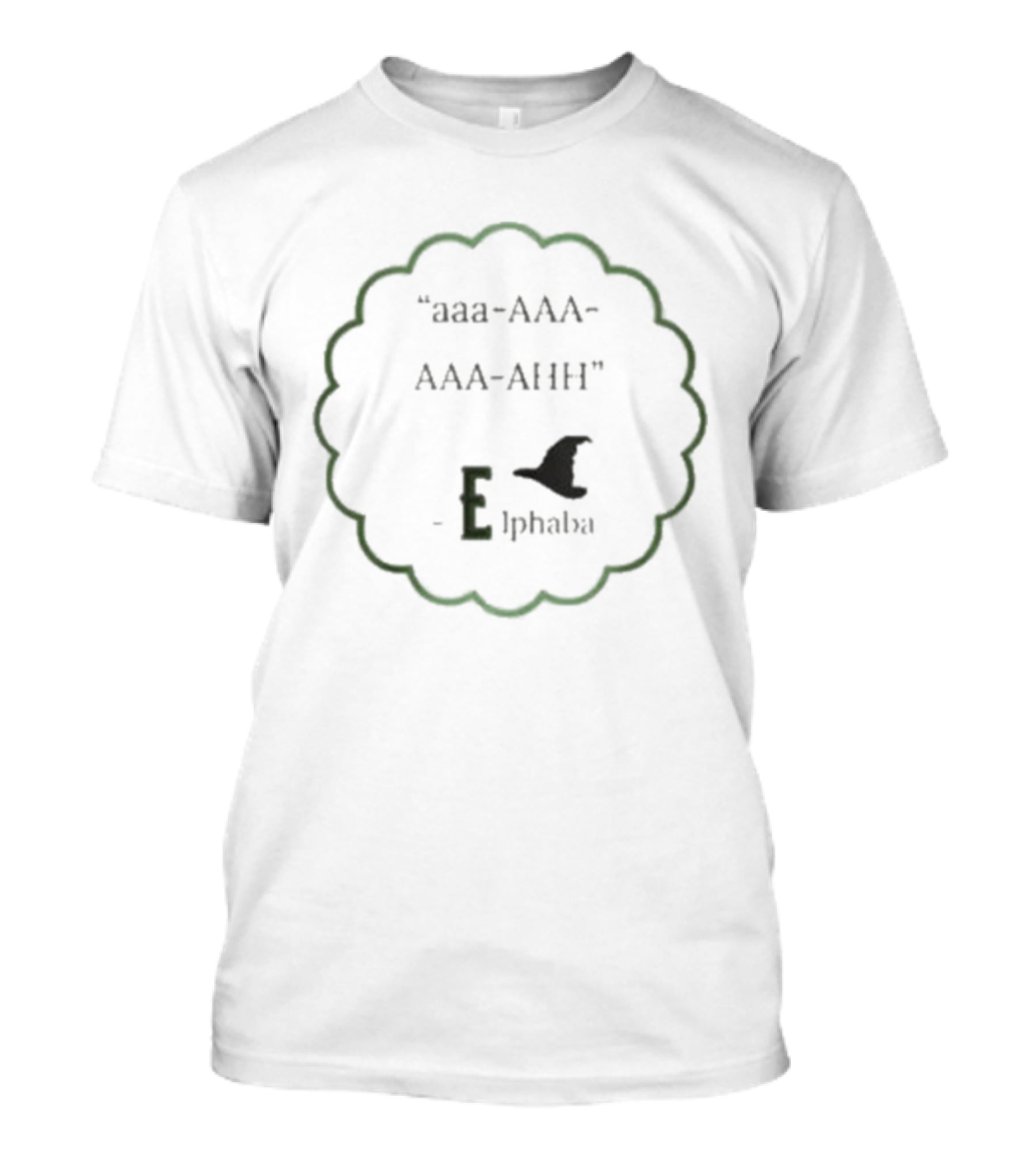 Aaa AAA AAA AHH Elphaba Witch Hat T-Shirt