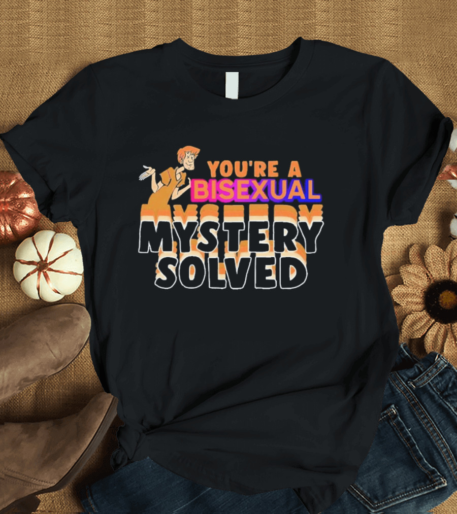 Shaggy Scooby Doo You're A Bisexual Mystery Solved T-Shirt