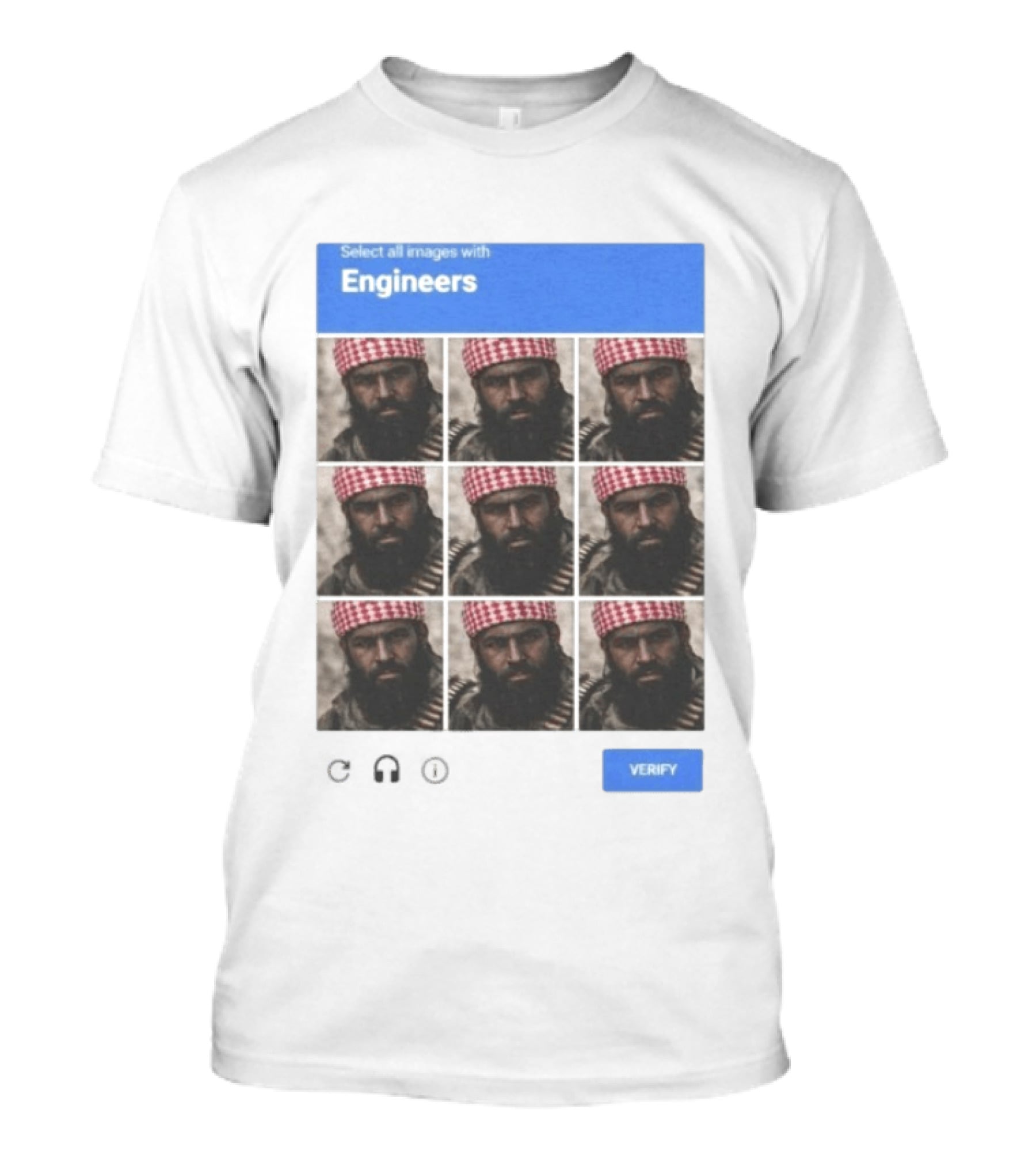 Select All Images With Engineers Captcha Meme Verify T-Shirt