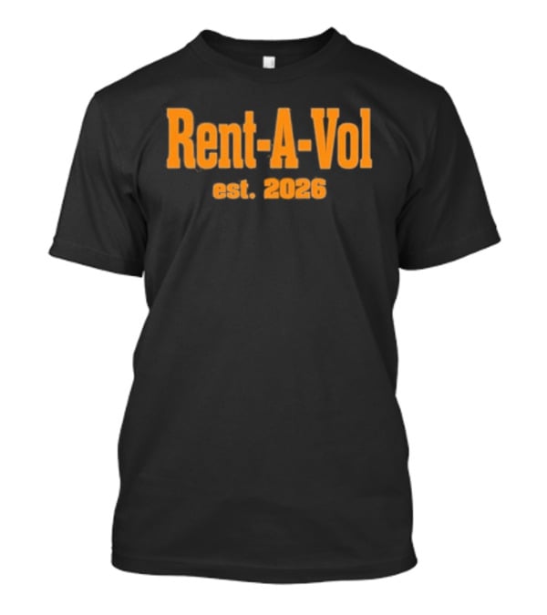 Rent A Vol Est. 2026 Vintage Style Retro Orange Font T-Shirt