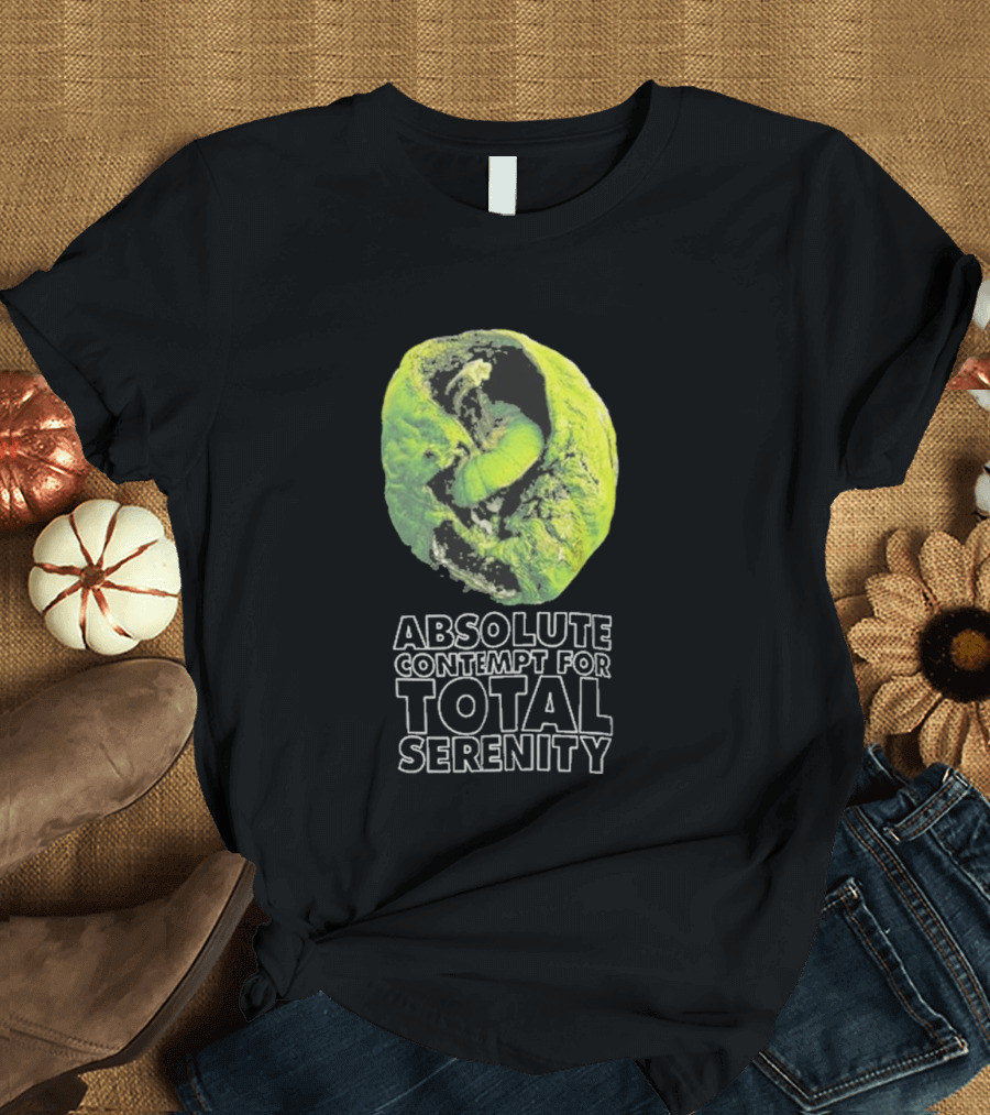 Absolute Contempt For Total Serenity Green Walnut T-Shirt