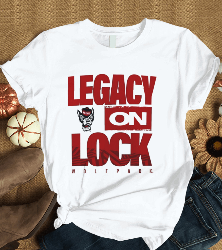 NC State Wolfpack Legacy On Lock 2026 March Madness T-Shirt