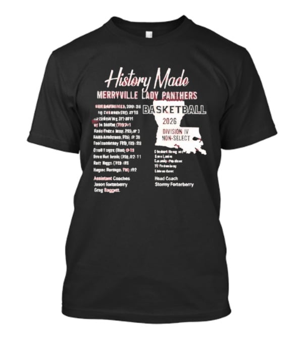 History Made Merryville Lady Panthers Basketball 20 04 Championship Season T-Shirt