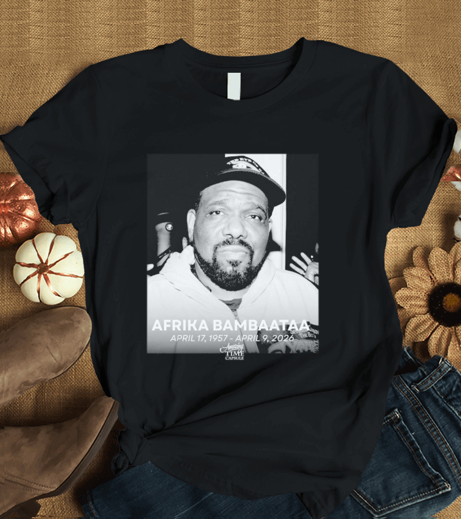 Afrika Bambaataa April 17 1957 April 9 2026 Time Capsule T-Shirt