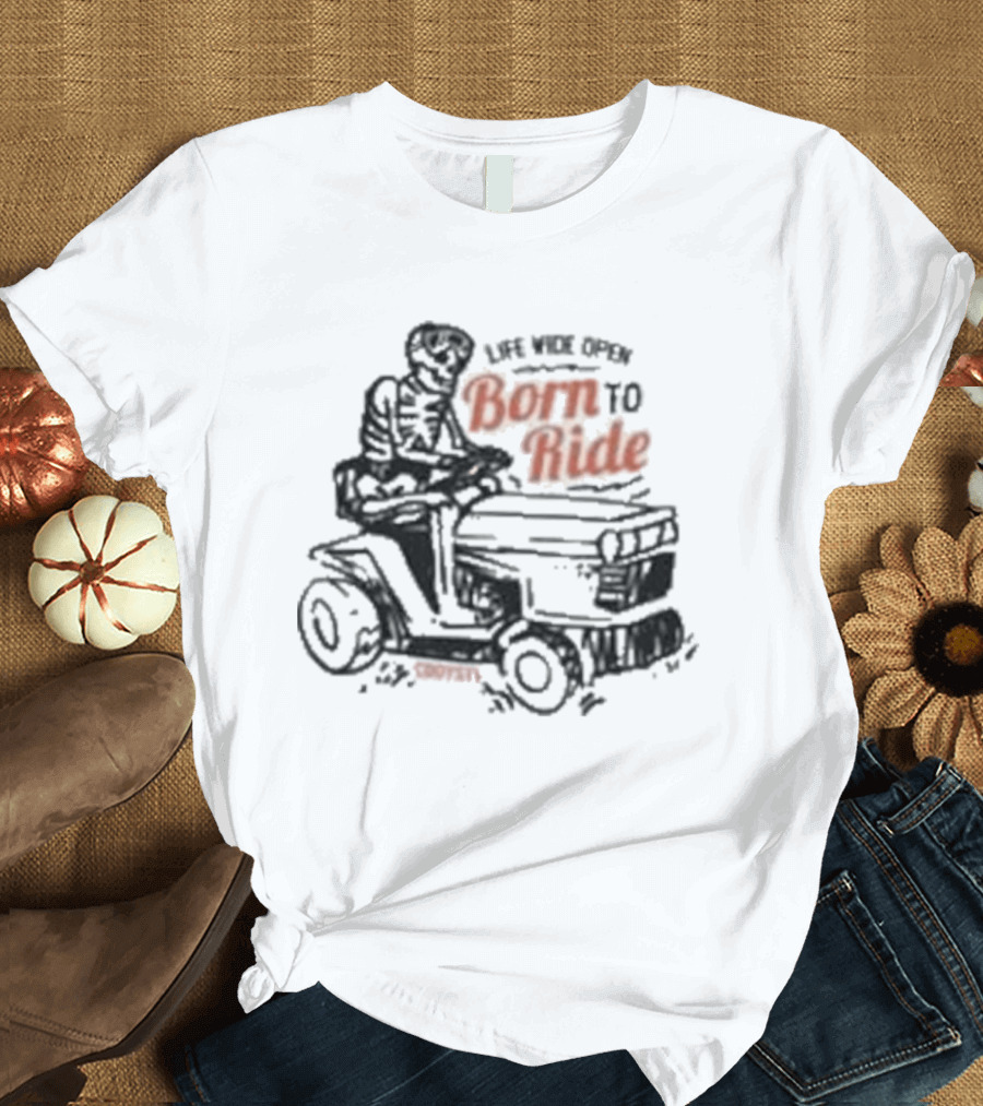 Live Like Cboystv Born To Ride T-Shirt