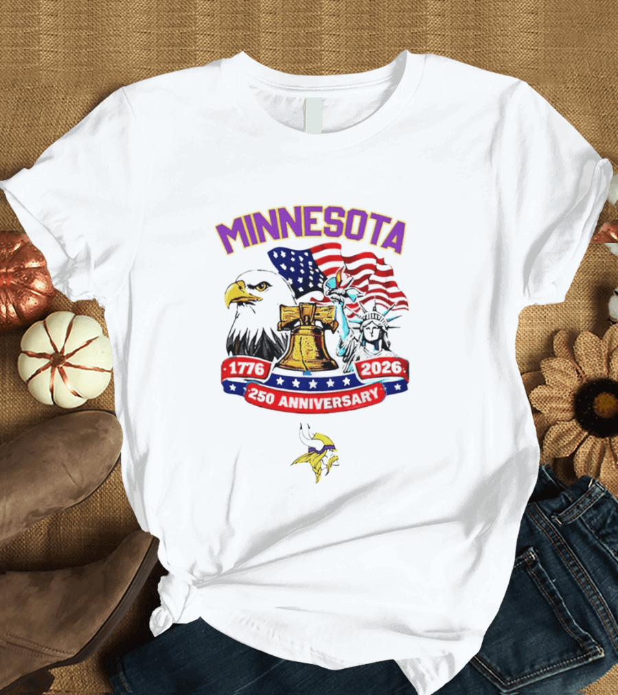 Minnesota 250th Anniversary 1776 2026 American Flag Liberty Bell Eagle Statue Of Liberty T-Shirt