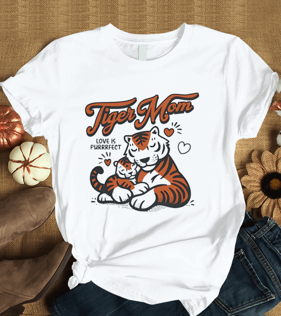 Tiger Mom Love Is Purrfect Cute Tiger Illustration With Heart T-Shirt