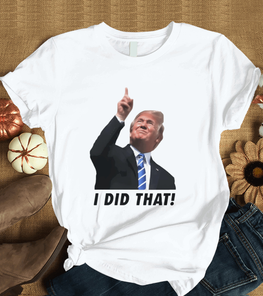 Trump I Did That Pointing Gesture Price Commentary T-Shirt