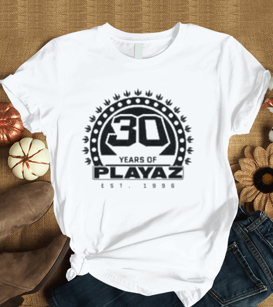 Playaz 30 Years Anniversary Est 1996 Celebration Plaque T-Shirt