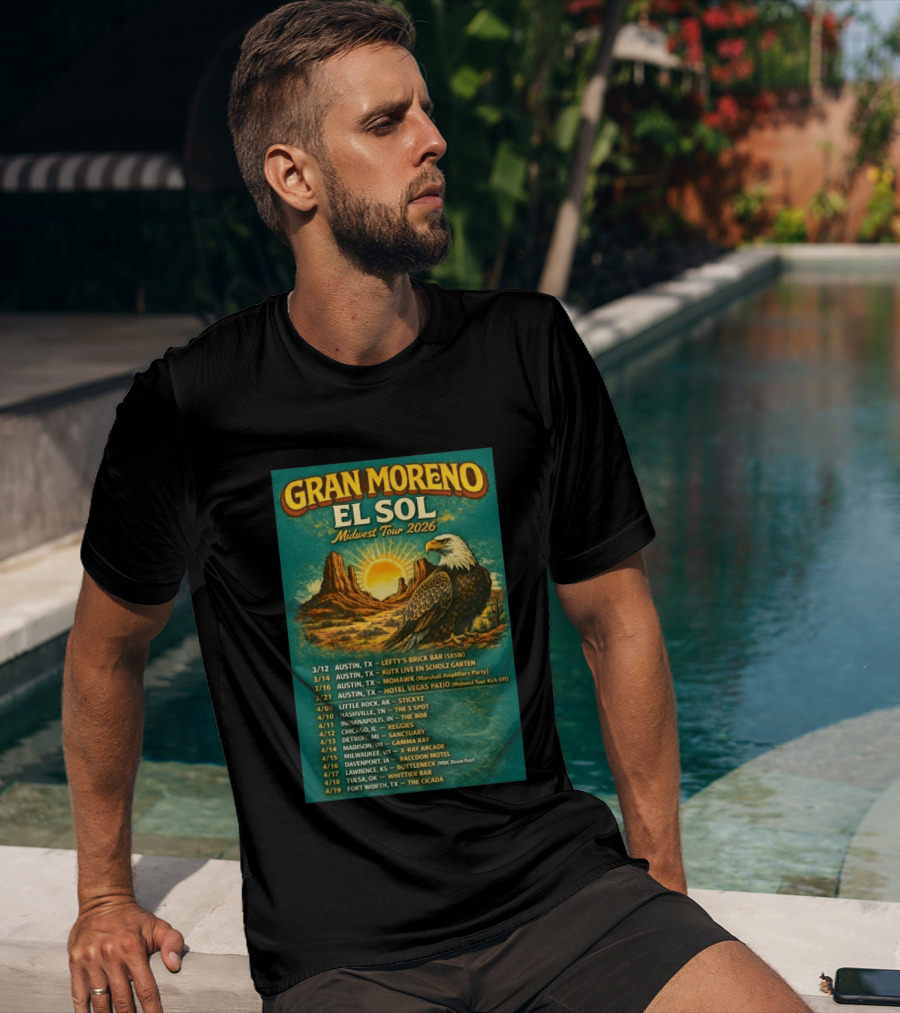 Gran Moreno El Sol Midwest Tour 2026 Concert Dates And Locations T-Shirt