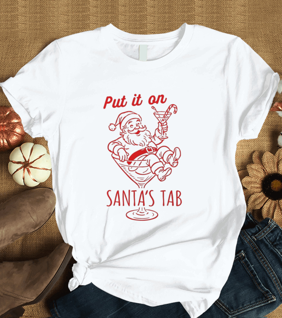Put It On Santa's Tab Christmas Cheer T-Shirt