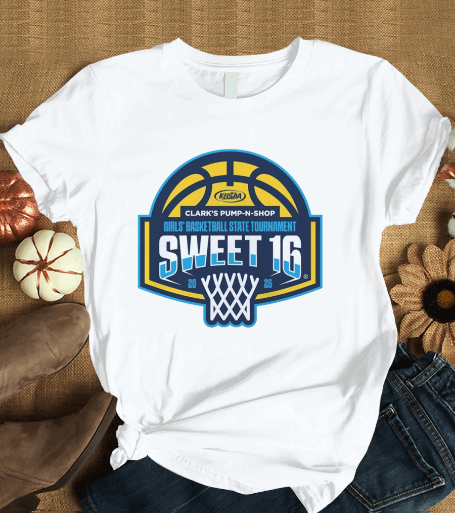 Sweet 16 KHSAA Clark's Pump N Shop Girls' Basketball State Tournament 2026 T-Shirt