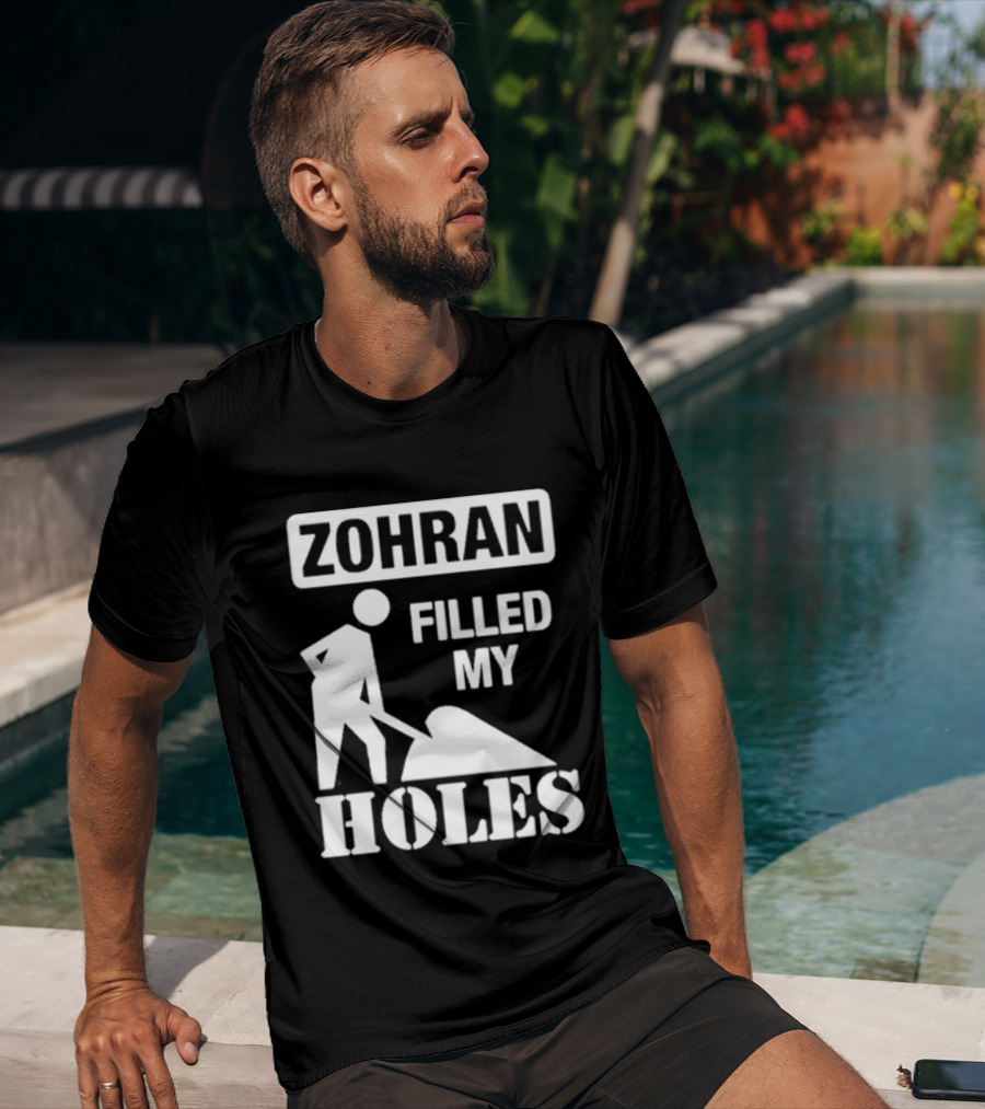 Zohra Filled My Holes T-Shirt