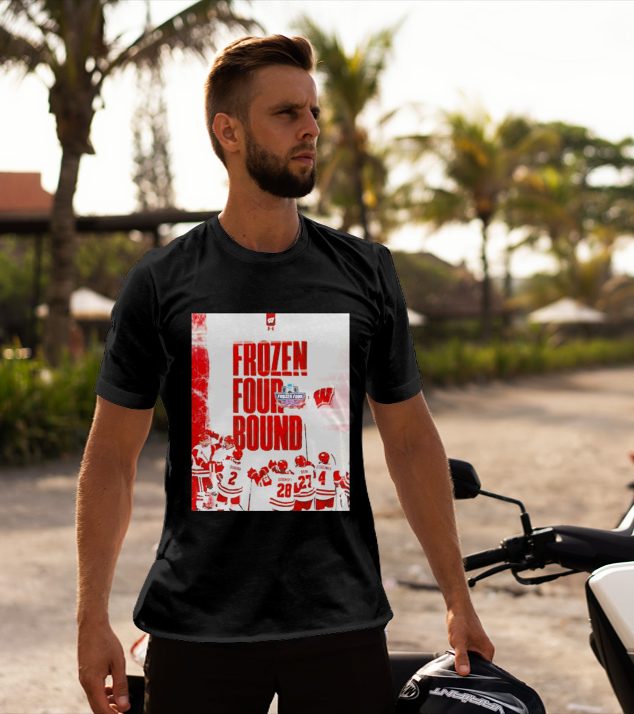 Frozen Four Bound Wisconsin Badgers Men's Ice Hockey Team Celebration T-Shirt