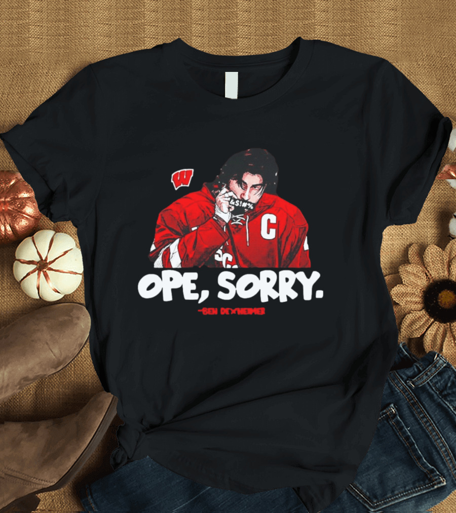 Ben Dexheimer Wisconsin Badgers Ope Sorry Caricature C Hockey Player T-Shirt