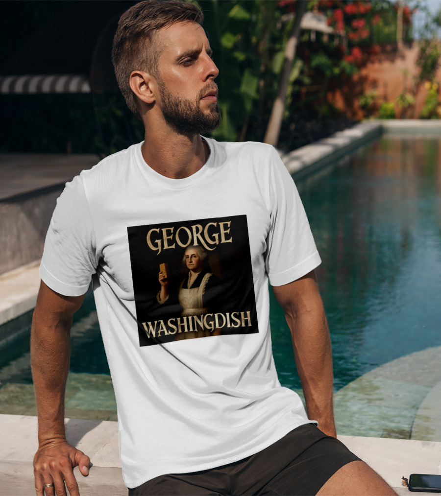 George Washingdish Sponging Humor Mashup T-Shirt