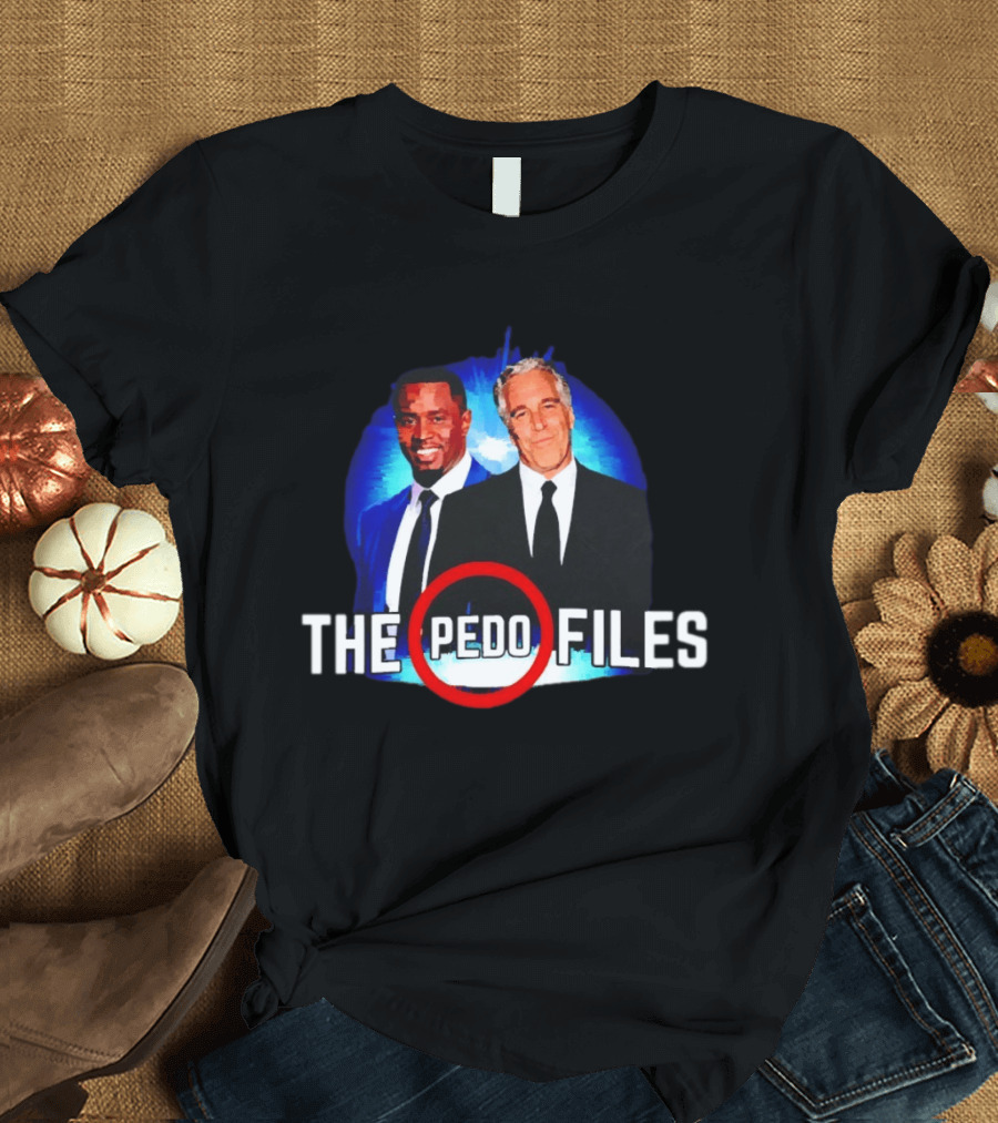 Jeffrey Epstein And Diddy The Pedo Files T-Shirt