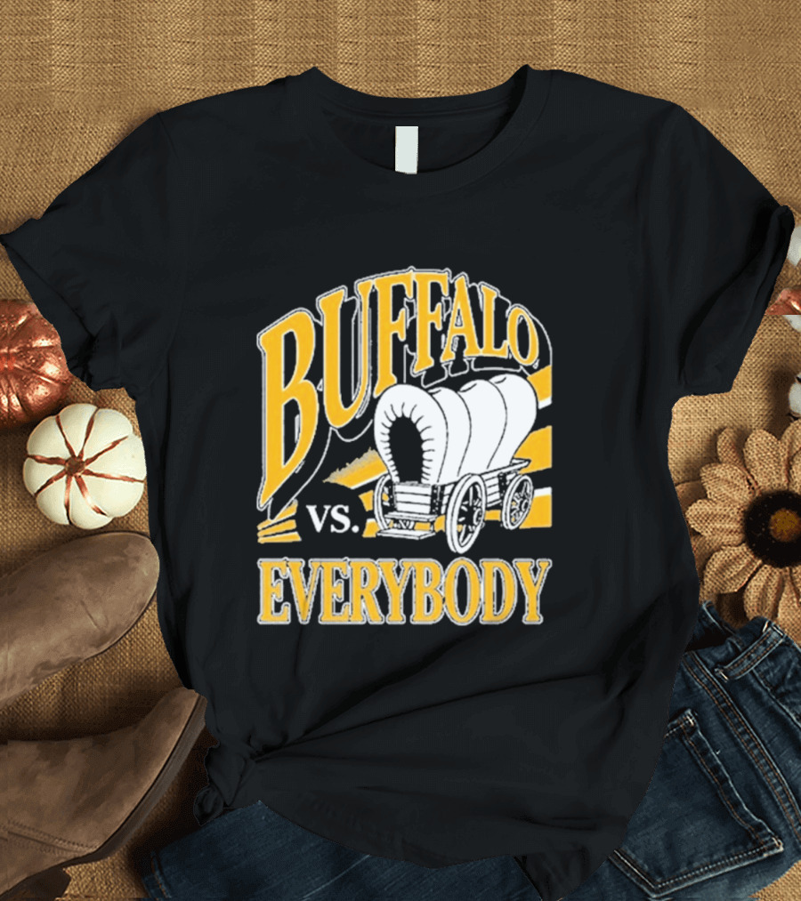 Buffalo Vs. Everybody Spittin' Chiclets Covered Wagon T-Shirt