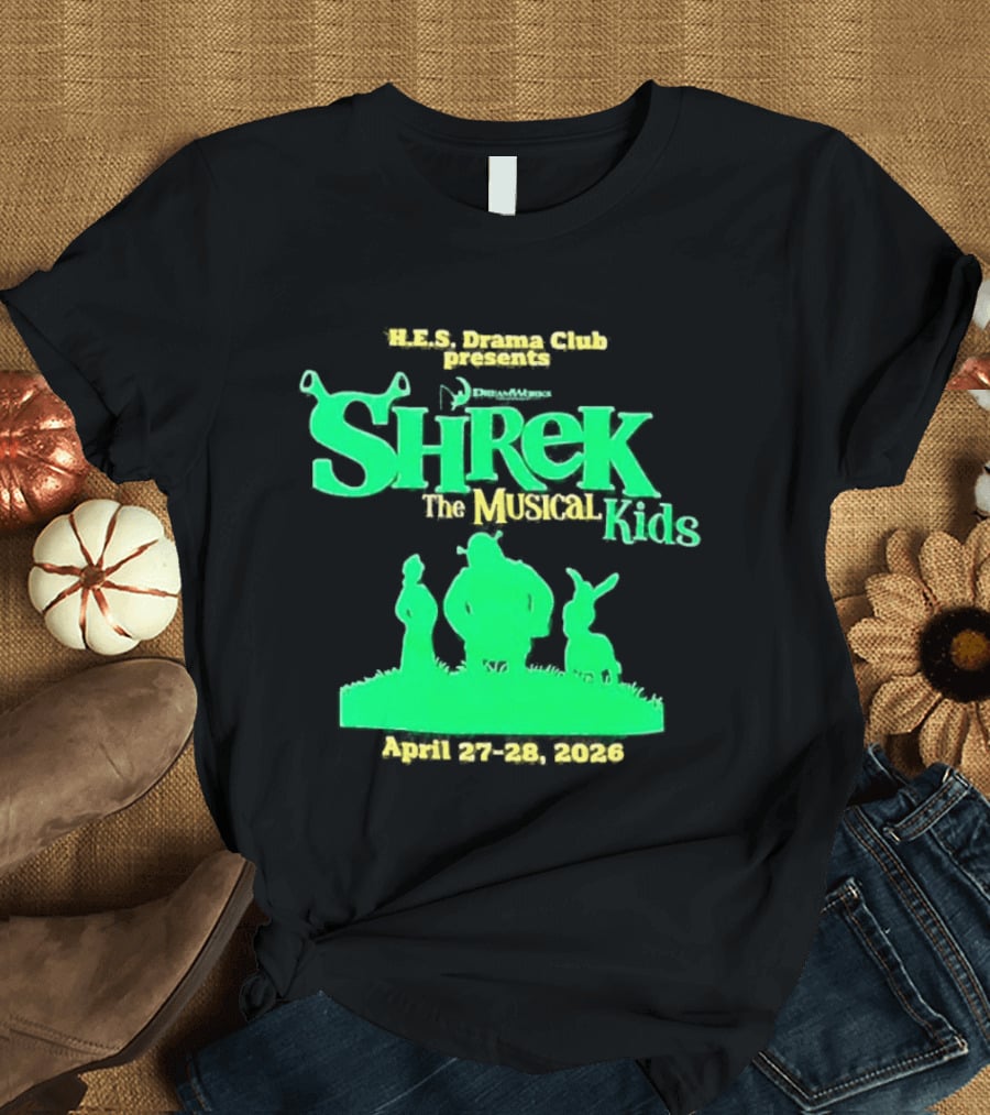 HHS Drama Club Presents Shrek The Musical Kids August 3rd 5th 2023 T-Shirt
