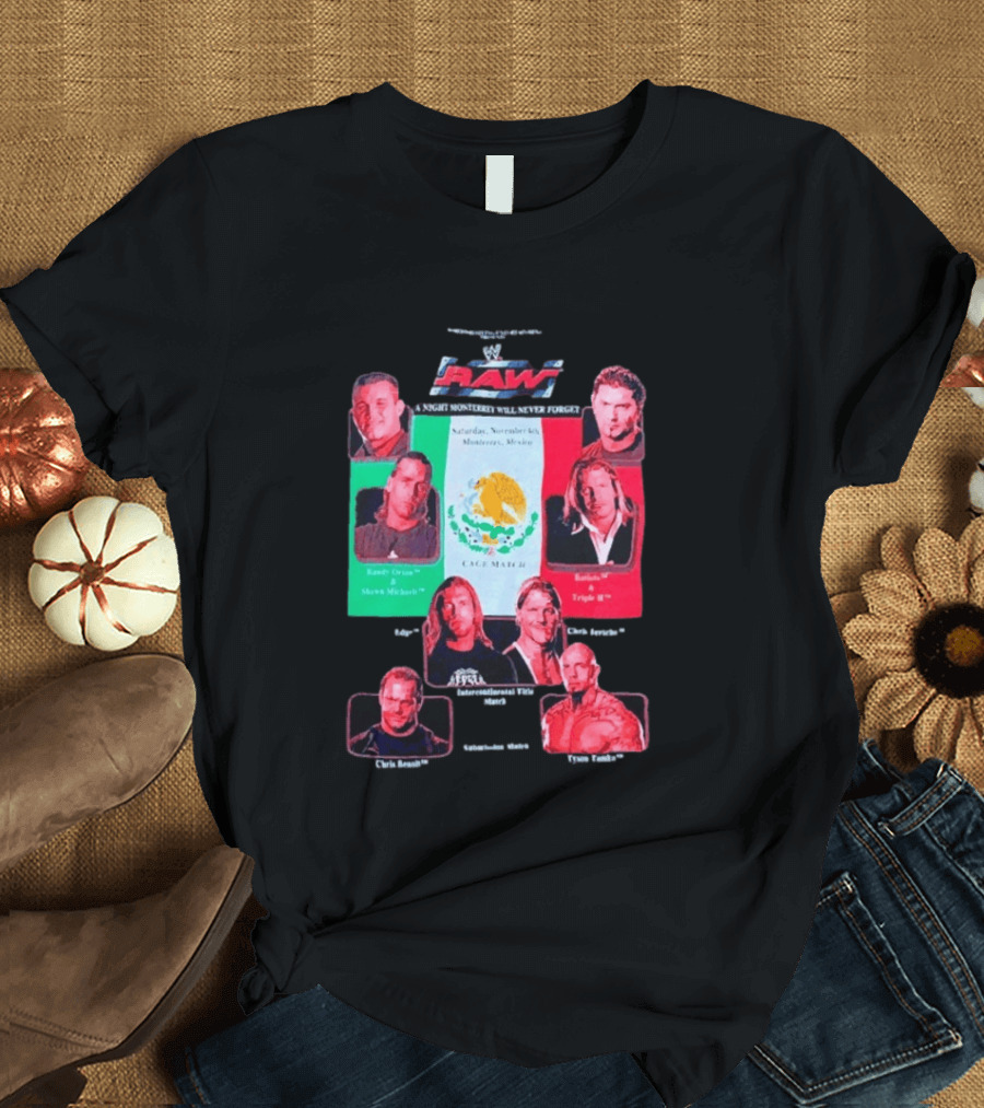 WWE Raw WrestleMania Monterrey Cage Match Featuring Randy Orton Shawn Michaels Batista Triple H Chris Jericho Shelton Benjamin Edge T-Shirt