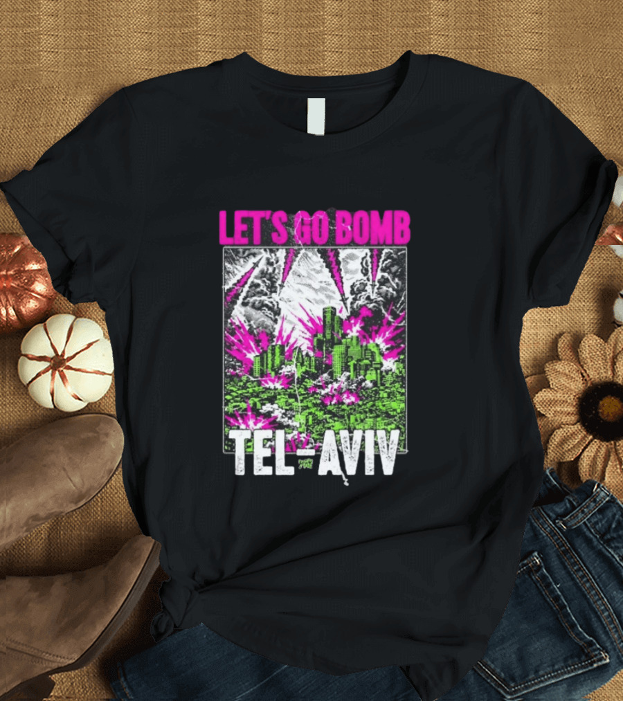 Let’s Go Bomb Tel Aviv Punk Album T-Shirt