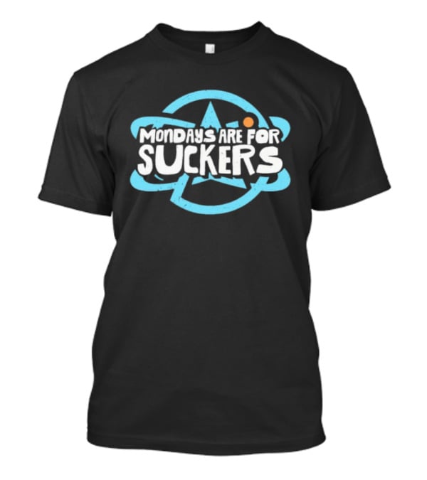 Mondays Are For Suckers Retro Atomic Starburst T-Shirt