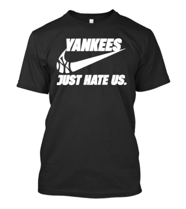 Yankees Just Hate Us Sneaker Swoosh T-Shirt