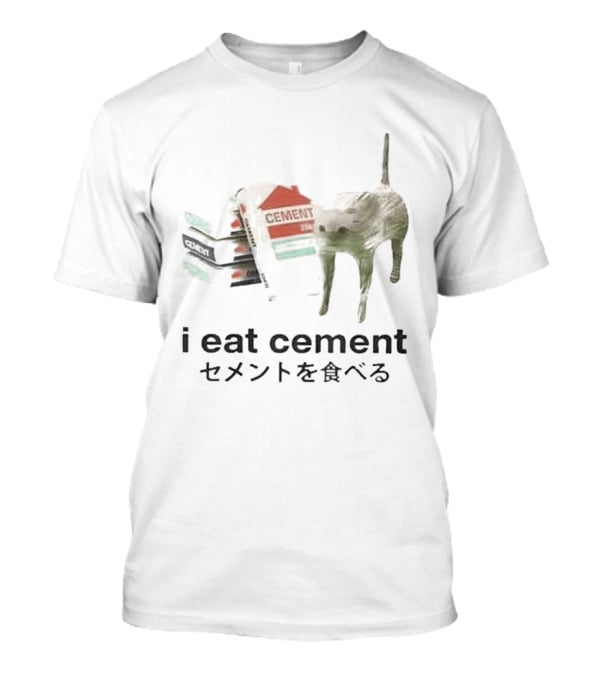I Eat Cement Meme Cat T-Shirt