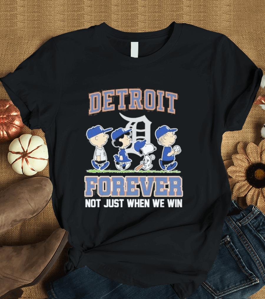 Detroit Peanuts Characters Forever Not Just When We Win T-Shirt