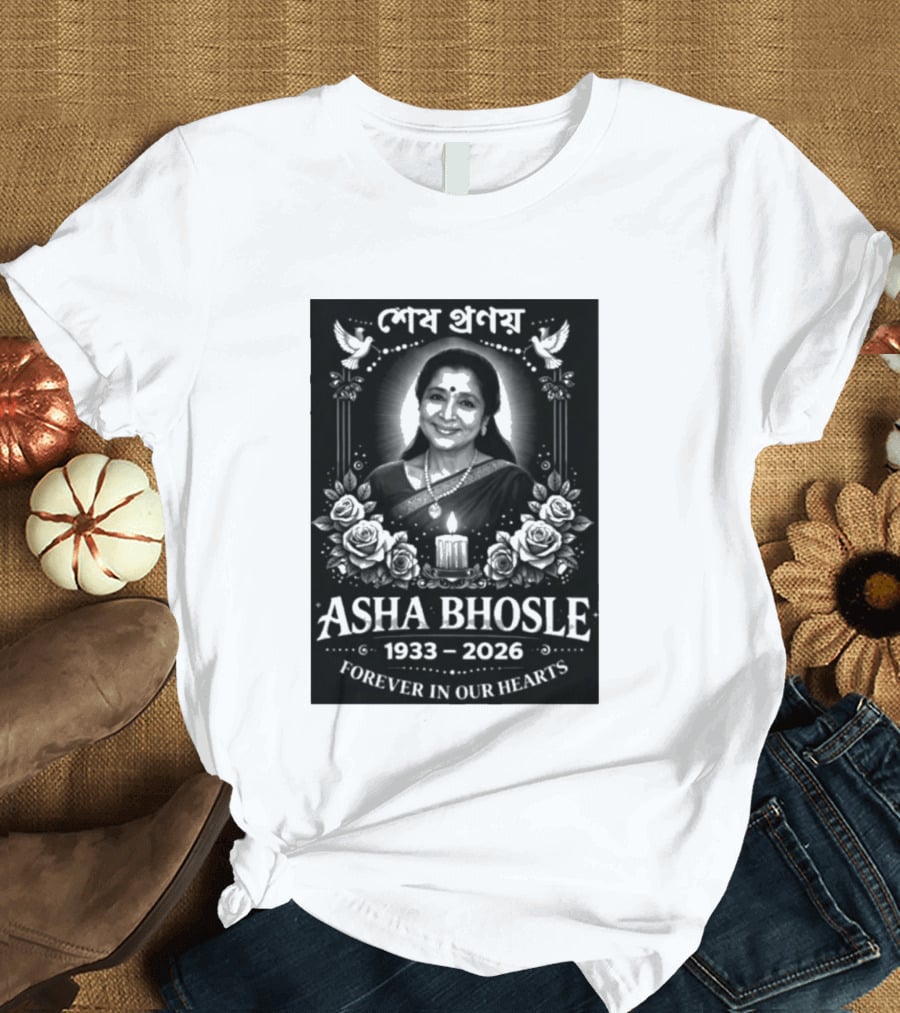 Asha Bhosle 1933 2026 Forever In Our Hearts Memorial T-Shirt