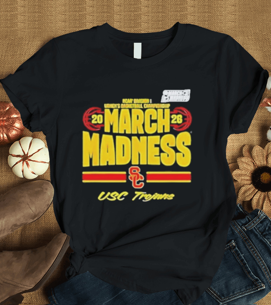 USC Trojans March Madness 2026 Women's Basketball T-Shirt