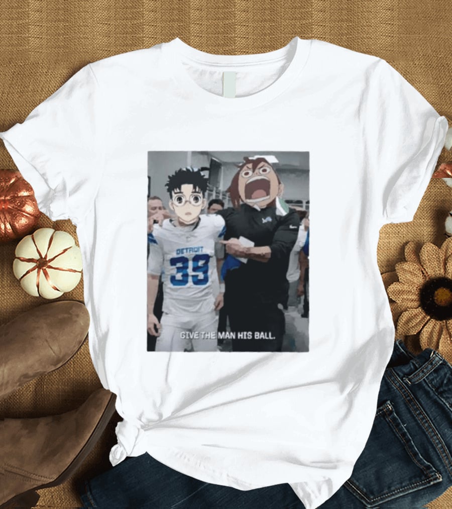 Detroit Lions Anime Give The Man His Ball T-Shirt