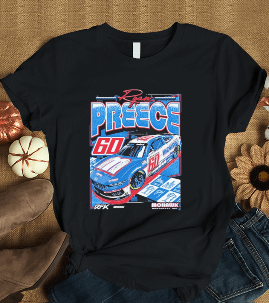 Ryan Preece 2025 Mohawk RFK 60 NASCAR Racing Car T-Shirt