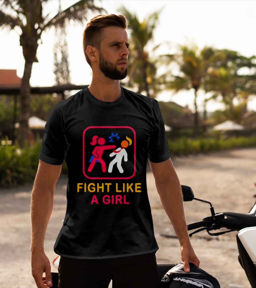 Fight Like A Girl Superhero Trump Ships Free T-Shirt