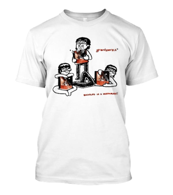 Backflips In A Restaurant Tour Grantperez Sketch T-Shirt
