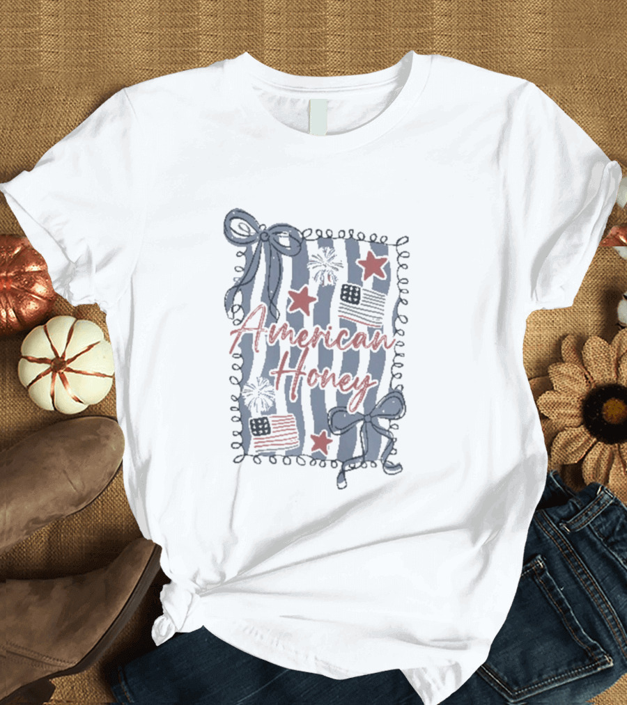 American Honey 4th Of July Patriotic Ribbons Fireworks Stars And Stripes T-Shirt